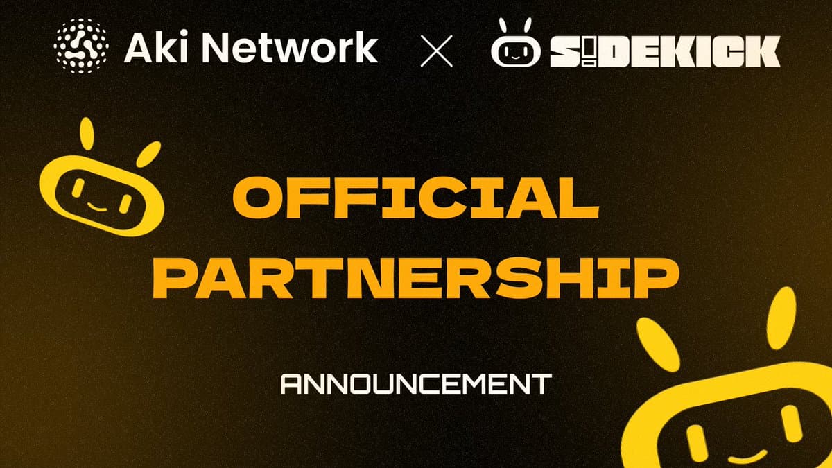 Sidekick Announces Official Partnership with Aki Network